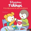 5 Histoires De T'Choupi - Tome 2 : A la découverte des émotions