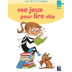 140 jeux pour lire vite 7-11 ans (nouvelle édition)