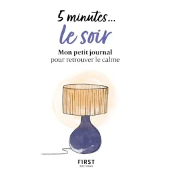 5 minutes... le soir - Mon petit journal pour retrouver le calme