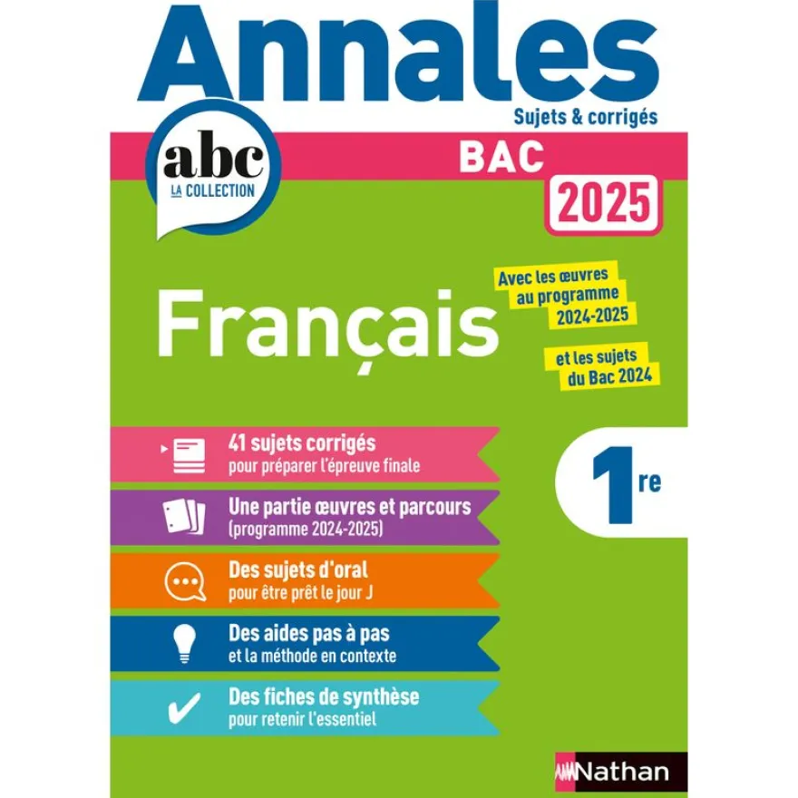 Annales ABC du BAC - Français 1re - Sujets et corrigés - Enseignement commun première - Epreuve finale Bac