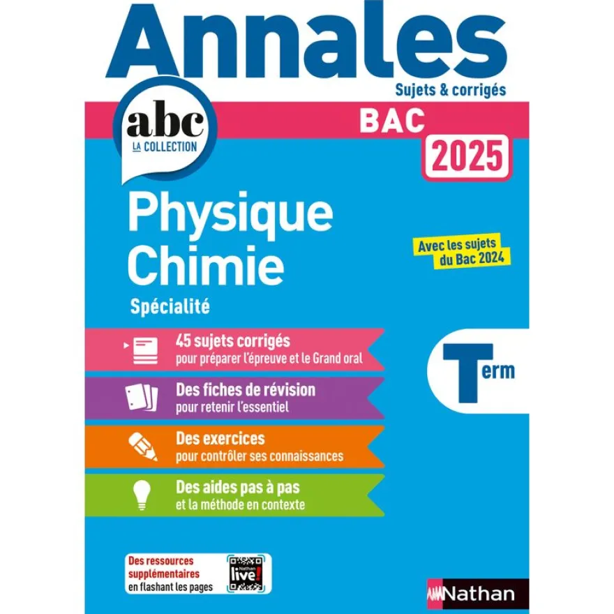 Annales ABC du BAC - Physique-Chimie Tle - Sujets et corrigés - Enseignement de spécialité Terminale - Epreuve finale
