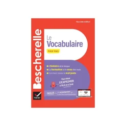 Bescherelle - Le vocabulaire pour tous (nouvelle édition)