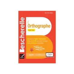 Bescherelle - L'orthographe pour tous (nouvelle édition)