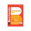 Bescherelle - L'orthographe pour tous (nouvelle édition)
