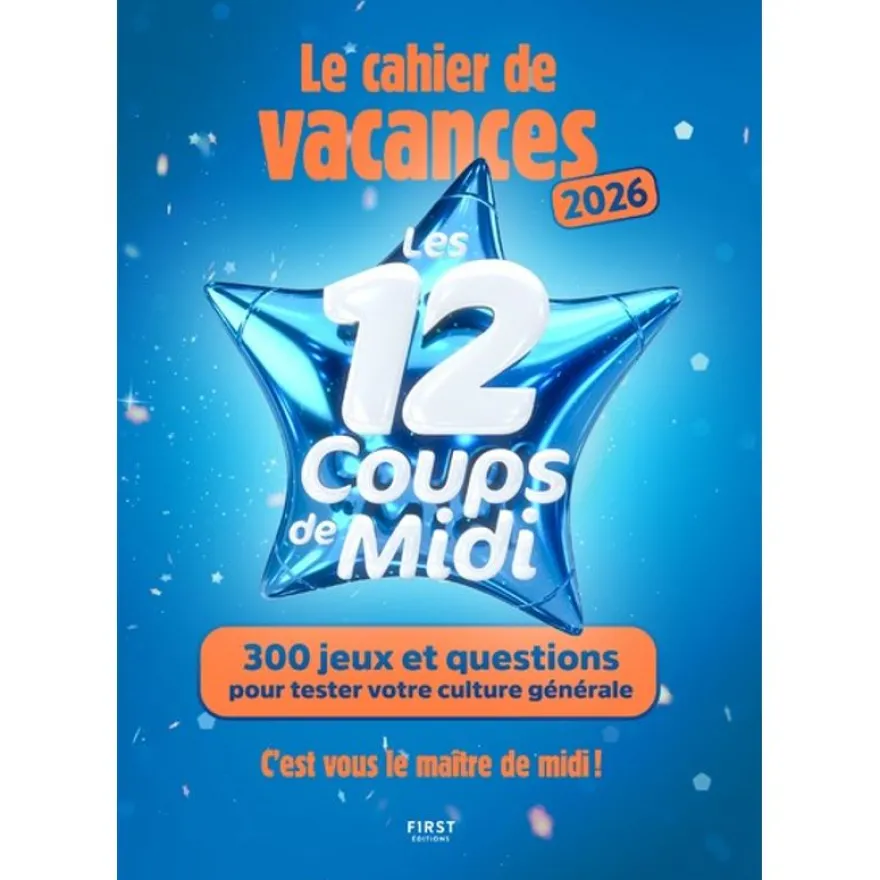Cahier - de - Vacances - 12 - Coups - de - Midi