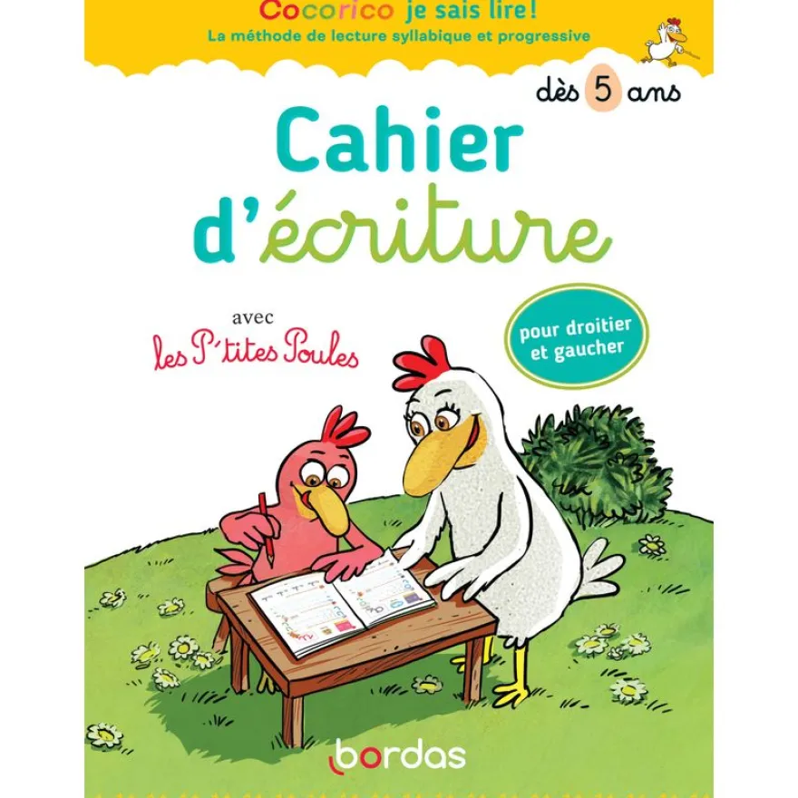 Cocorico je sais lire ! avec les p'tites poules - cahier d'écriture dès 5 ans