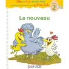 Cocorico Je sais lire ! 1ères lectures : les P'tites Poules - Le nouveau