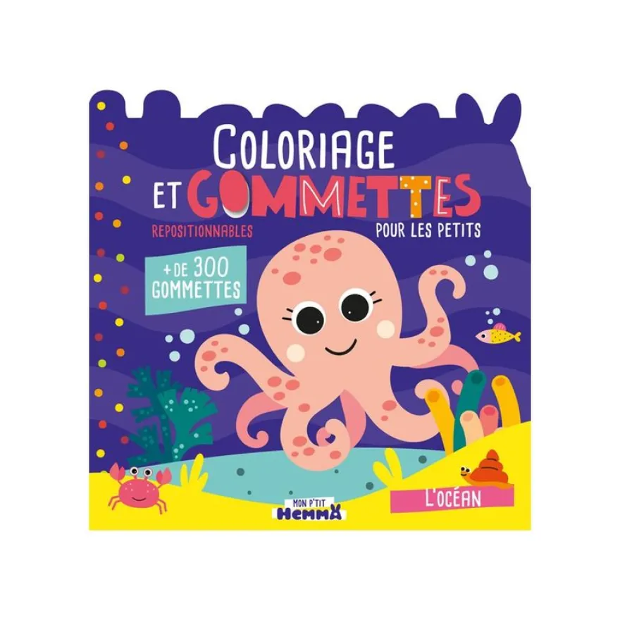 Coloriage et gommettes pour les petits - L’océan - + de 300 gommettes repositionnables - Mon P’tit Hemma - Livre d’activités
