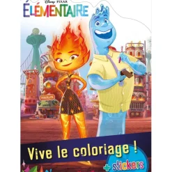 Disney Pixar Élémentaire - Vive le coloriage ! Livre de coloriage avec stickers Dès 4 ans