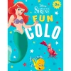 DISNEY PRINCESSES - Fun Colo - Spécial La Petite Sirène