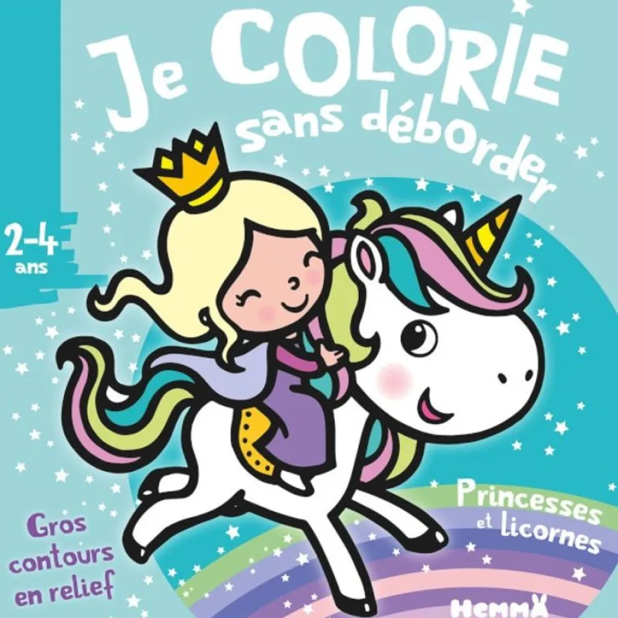 Je colorie sans déborder (2-4 ans) - Princesses et Licornes