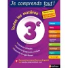 Je comprends tout - 3ème - Réviser toutes les matières pour réussir son année de 3e et son Brevet des collèges