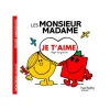 Je t'aime - Les Monsieur Madame - par Hargreaves Roger