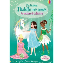 J'habille mes amies - Au secours de la licorne - mes histoires n°1
