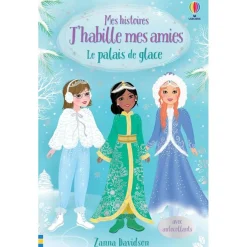 J'habille mes amies - Le palais de glace - mes histoires