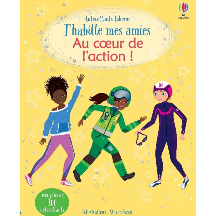 J'habille mes amies : Au cœur de l'action (Nouvelle Edition)