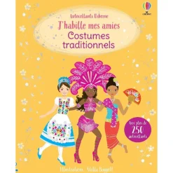 J'habille mes amies : Costumes traditionnels (Nouvelle Edition)
