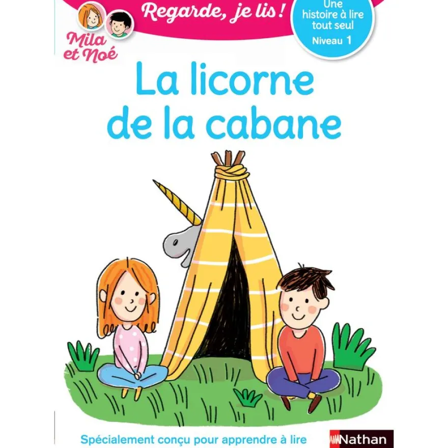 La licorne de la cabane - Niveau 1 - Regarde, je lis!