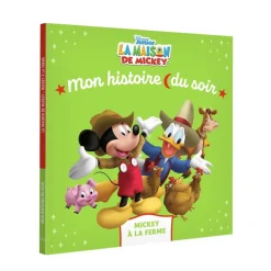 LA MAISON DE MICKEY - Mon Histoire du soir - Mickey à la ferme - Disney