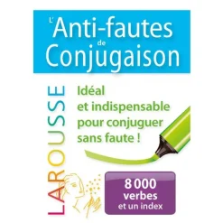 Larousse Dictionnaire L'Anti-fautes de conjugaison