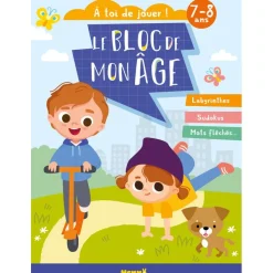 Le Bloc de mon âge 7-8 Ans - A Toi De Jouer ! Enfants Trottinette)- Labyrinthes, Sudokus, Mots Fléchés