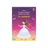 Le carnaval - Ma petite collection J'habille mes amies