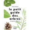Le Petit guide des arbres - 70 espèces à découvrir