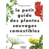Le Petit guide des plantes sauvages comestibles