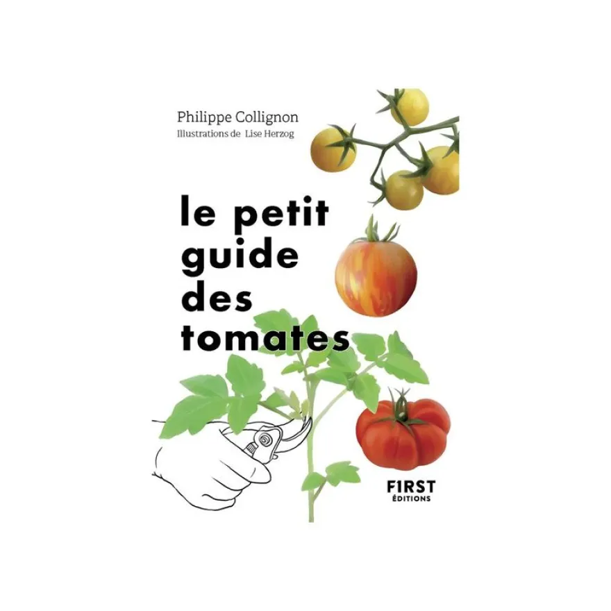 Le Petit Guide jardin des tomates - par Collignon Philippe