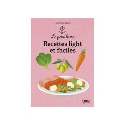 Le Petit livre - Recettes light et faciles, 2e éd - par Blanc Jean-Paul