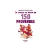 Le Petit livre - Sagesse du monde en 150 proverbes, 2e éd - par Jouffa François, Pouhier Frédéric