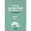 Le petit livre de - Faire ses produits d'entretien pour une maison plus saine