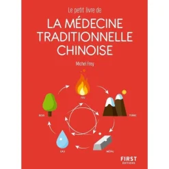 Le petit livre de - La médecine traditionnelle chinoise