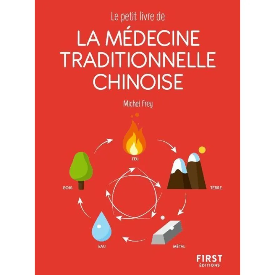 Le petit livre de - La médecine traditionnelle chinoise