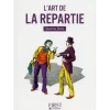 Le petit livre de - L'art de la repartie