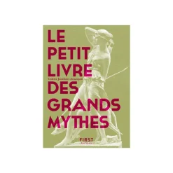 Le Petit livre des grands mythes, 2e éd - par Jourdain-Annequin Colette