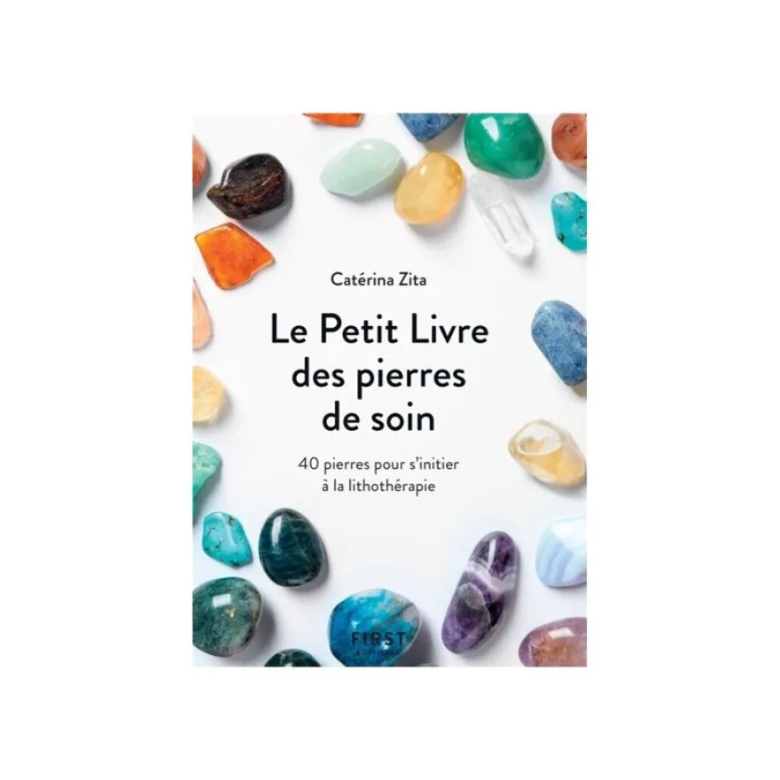 Le petit livre des pierres de soin, 2e ed