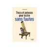 Le petit livre des trucs et astuces pour ecrire sans faute, 2e e.