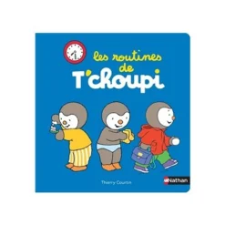 Les routines de T'choupi - par Courtin Thierry