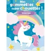 Mes Gommettes Super Chouettes ! - Licornes