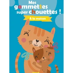 Mes Gommettes Super Chouettes ! A La Maison - Chats