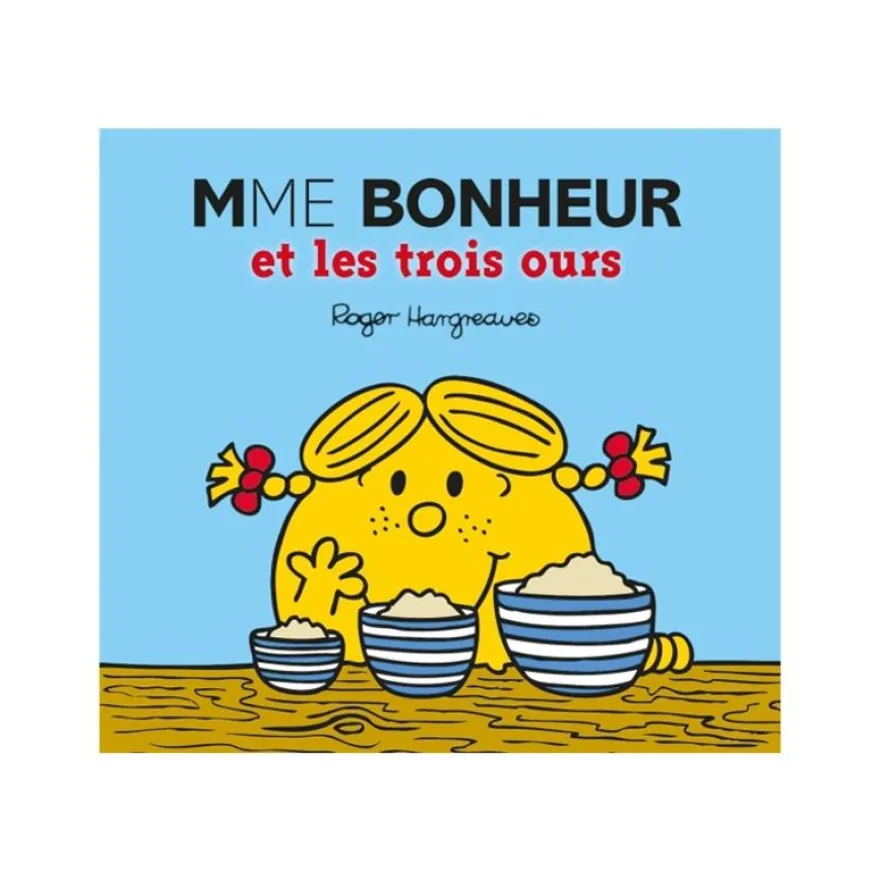Mme Bonheur et les trois ours - Les Monsieur Madame - par Hargreaves Roger