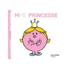 Mme Princesse - Les Monsieur Madame - par Hargreaves Roger