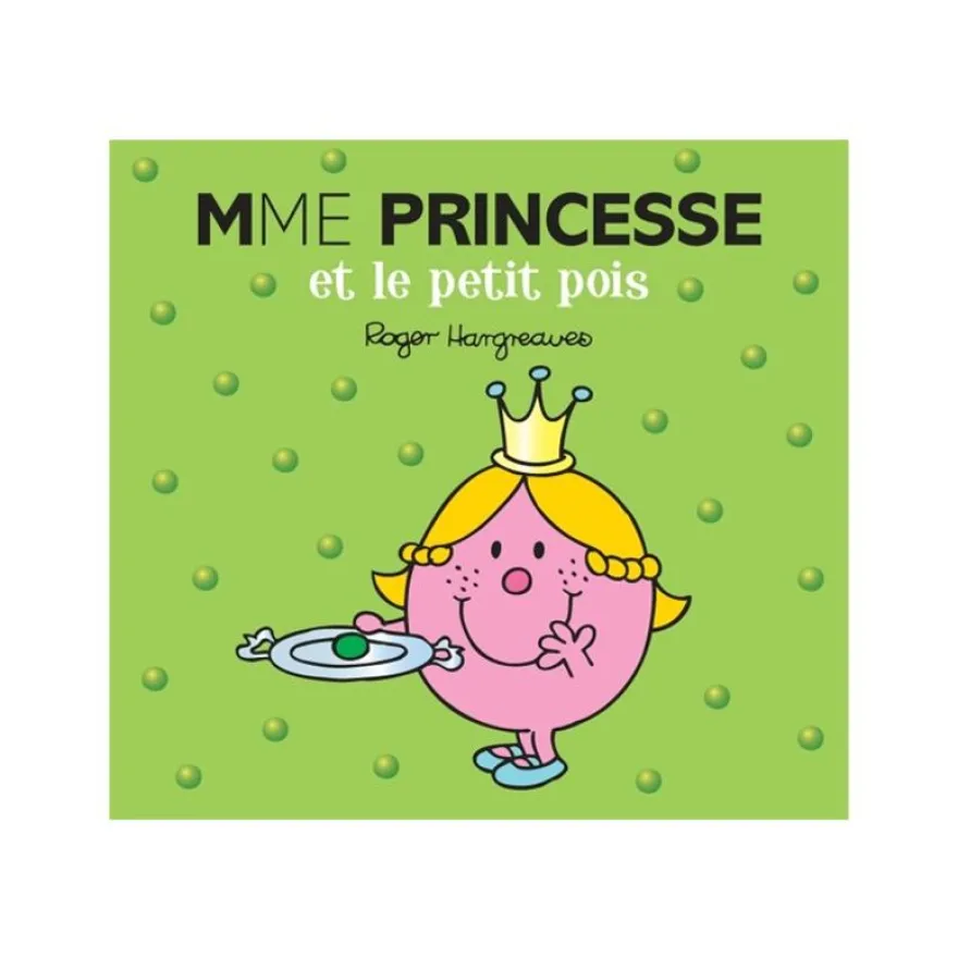 Mme Princesse et le Petit Pois - Les Monsieur Madame - par Hargreaves Roger