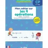 Mon cahier sur les 4 operations CP