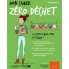 Mon cahier zéro déchet
