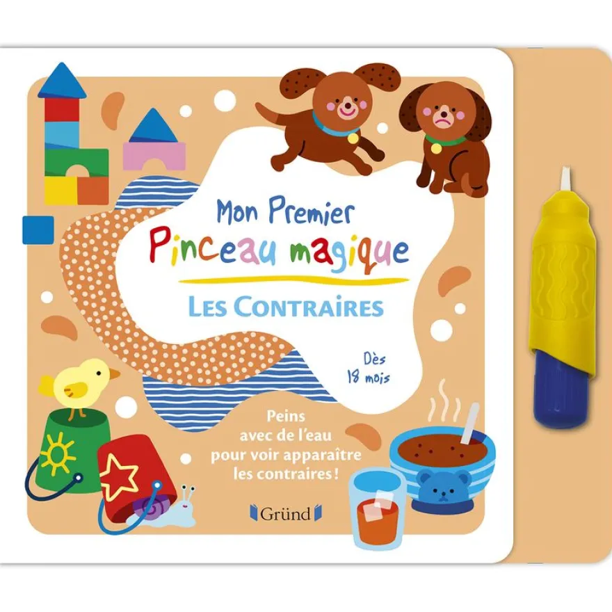 Mon Premier Pinceau Magique - Les Contraires