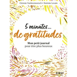 Petit livre - 5 minutes de gratitude - Mon petit journal pour être plus heureux