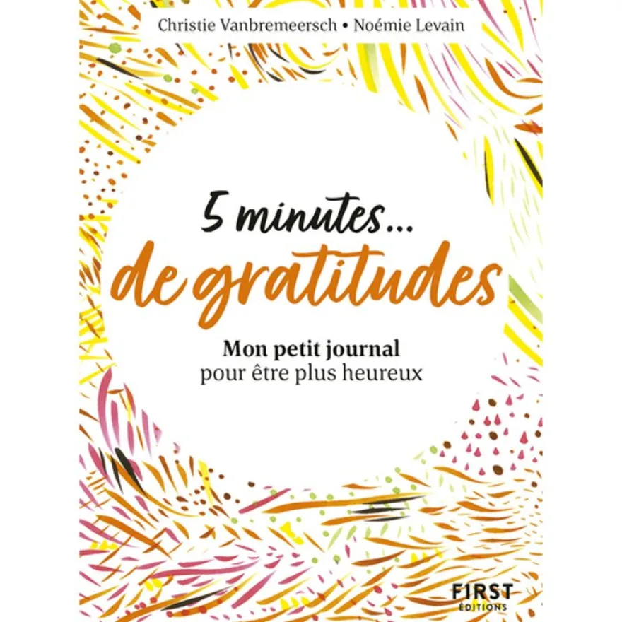 Petit livre - 5 minutes de gratitude - Mon petit journal pour être plus heureux