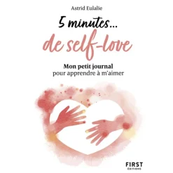 Petit livre - 5 minutes... de self-love - Mon petit journal pour apprendre à m'aimer